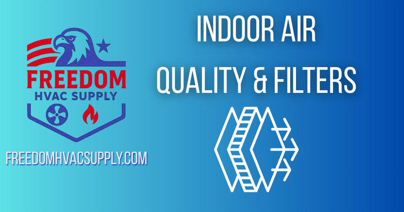 Freedom HVAC Supply graphic showing HVAC filters and indoor air quality airflow concept.