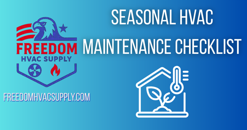Freedom HVAC Supply graphic showing HVAC maintenance checklist for seasonal tune-ups.