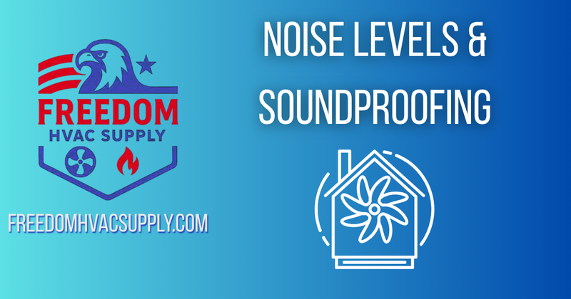 Freedom HVAC Supply graphic showing HVAC soundproofing and quiet system design.
